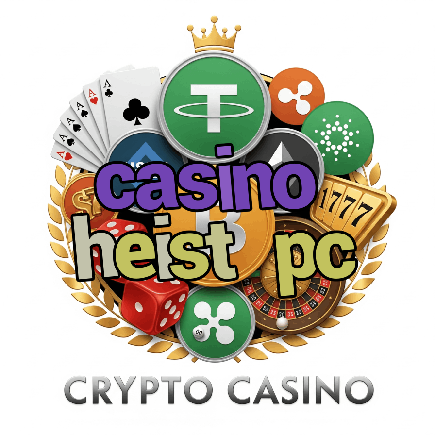 Casino Heist PC - Best Casino Robbery Games for PC